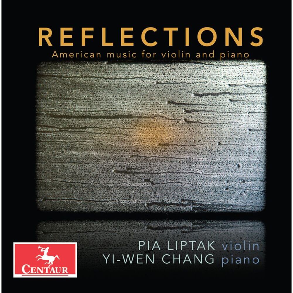 Yi-Wen Chang - Ives, P. Liptak, D. Liptak & Sekhon: Reflections  CD